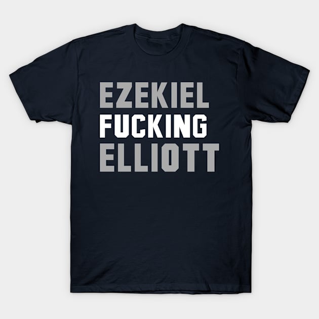 Ezekiel Fucking Elliott T-Shirt by ggshirts